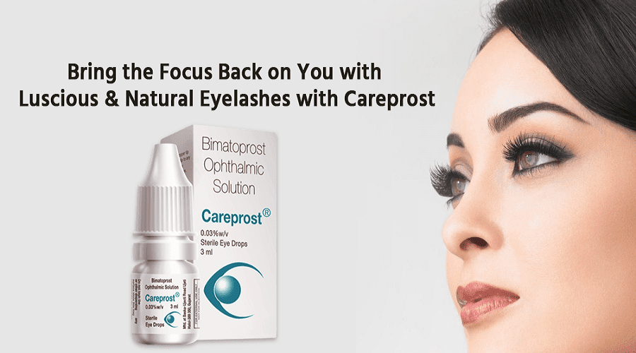 Get the Luscious & Long Eyelashes of your Dreams with Careprost Eye Drops